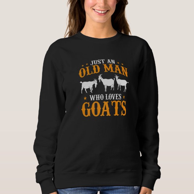 Mens Goat Farmer Just An Old Man Who Loves Goats   T Shirt (Framsida)