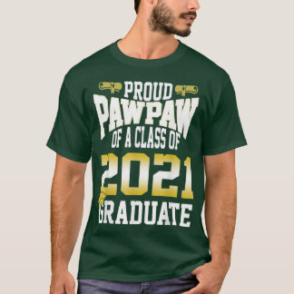 Mens Graduation Class Family Proud Pawpaw Of A T Shirt