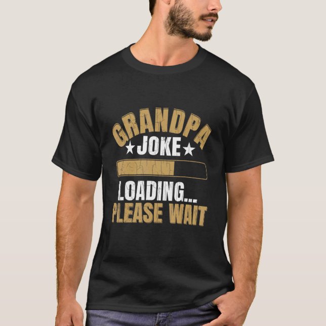Mens Grandpa Joke Loading Please Wait   Grandfathe T Shirt (Framsida)