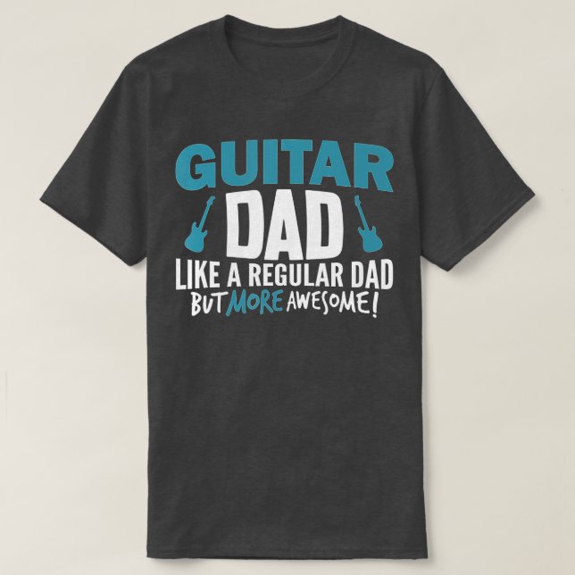 Mens Guitar Dad Shirt Awesome Fathers Day Gift Pla T Shirt (Design framsida)