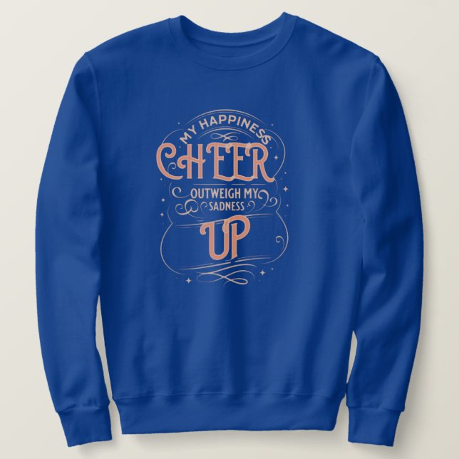 MEN'S HAPPINESS CHEER UP SWEATSHIRT (Design framsida)