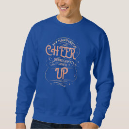 MEN'S HAPPINESS CHEER UP SWEATSHIRT