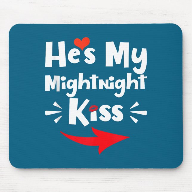 Mens He's My Midnight Kiss Happy New Year Matching Musmatta (Framsidan)