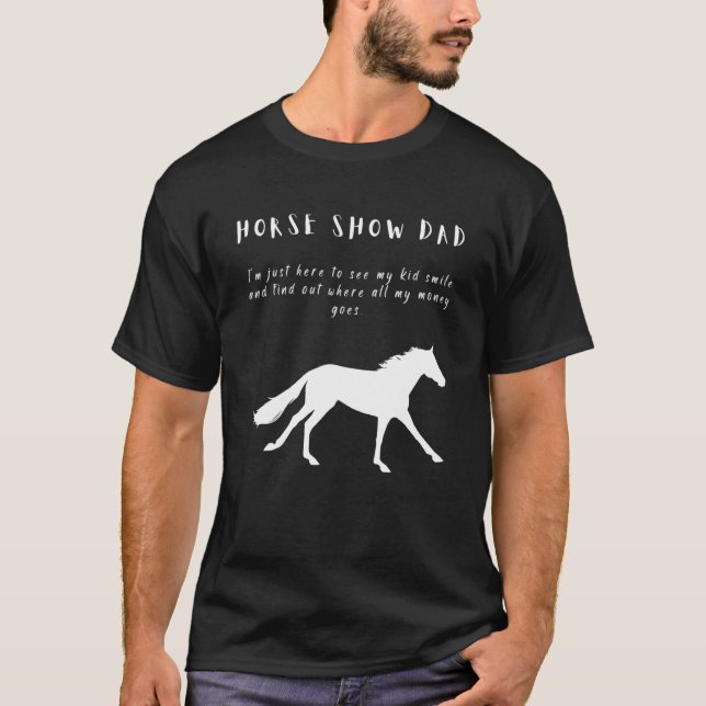 Mens   Horse Show Dad With Galloping Horse T Shirt (Framsida)