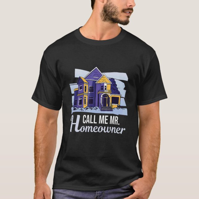 Mens Housewarming Party Mr Homeowner T Shirt (Framsida)