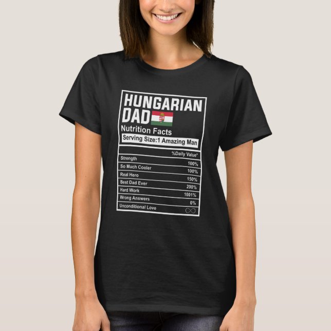 Mens Hungarian Dad Nutrition Facts Father's Day Na T Shirt (Framsida)
