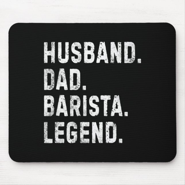 Mens Husband Dad Barista Legend Funny Coffee Maker Musmatta (Framsidan)
