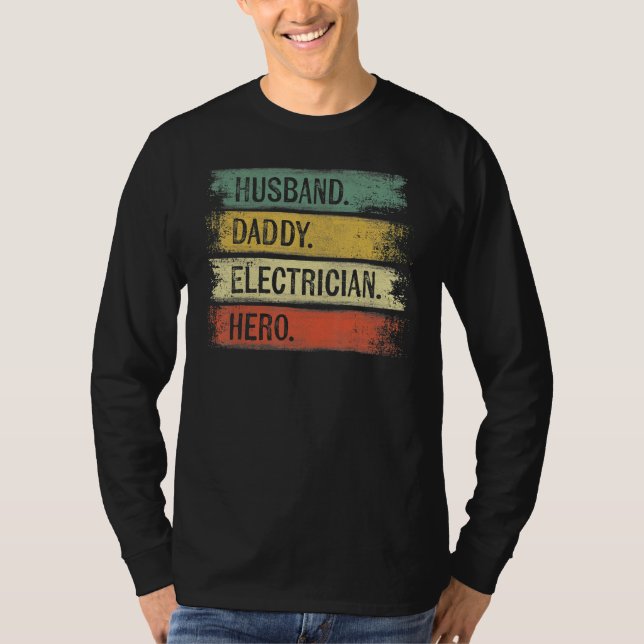 Mens Husband Daddy Electrician Hero  Lineman Dad T Shirt (Framsida)