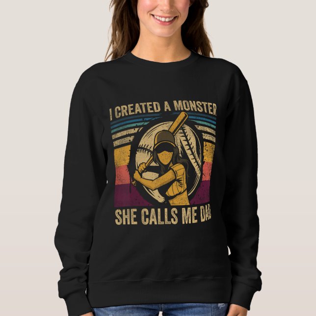 Mens I Created A Monster She Call Me Dad Softball  T Shirt (Framsida)