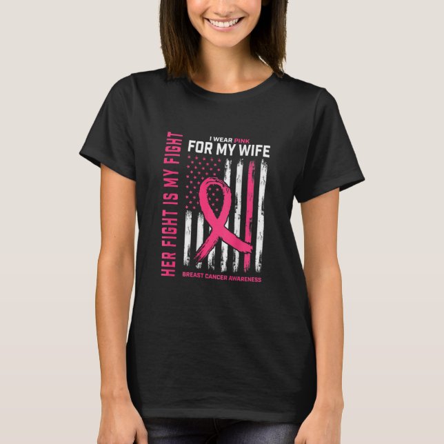 Mens I Wear Pink Wife Breast Cancer Flag Her T Shirt (Framsida)