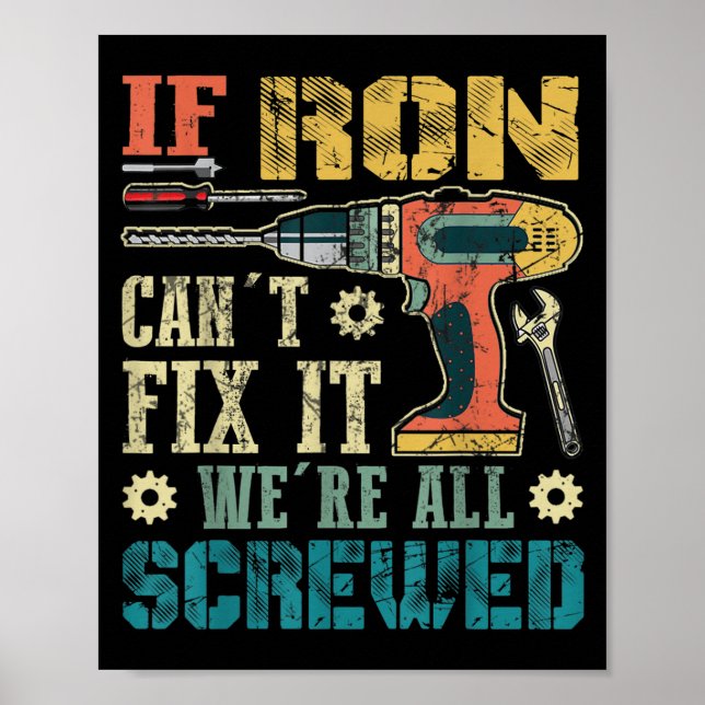 Mens If Ron Can't Fix It We're All Screwed Funny F Poster (Framsidan)