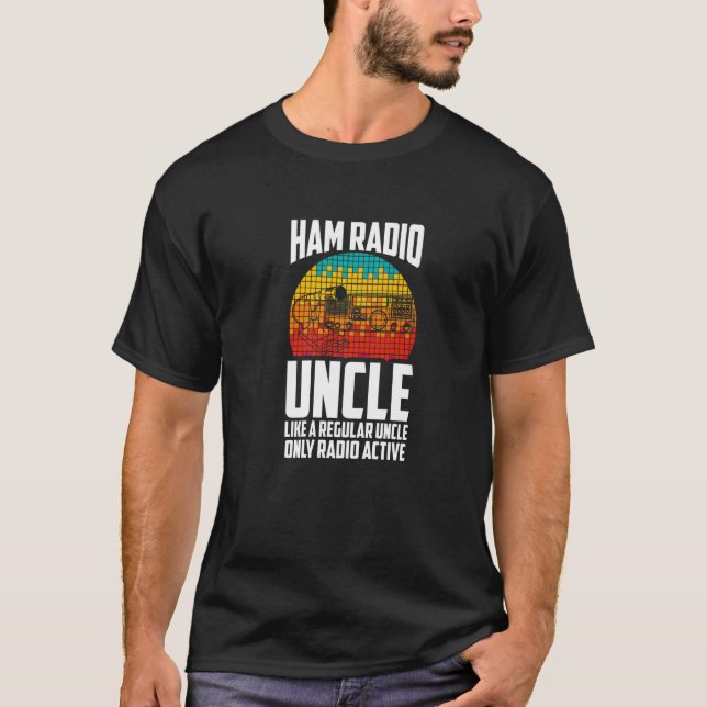 Mens Like A Regular Uncle Only Radio Active Ham Ra T Shirt (Framsida)