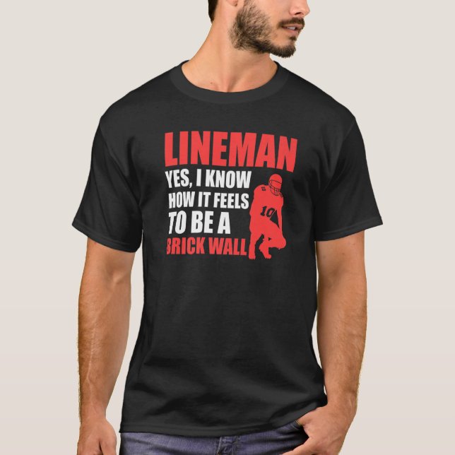 Mens Lineman to be a brick wall Lineman T Shirt (Framsida)