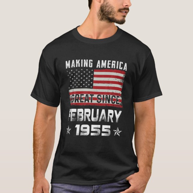 Mens Making America Great Since February 1955 Bday T Shirt (Framsida)