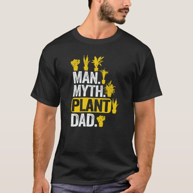 Mens Man Myth Plant Dad Plant Daddy Plants Men  Ga T Shirt (Framsida)