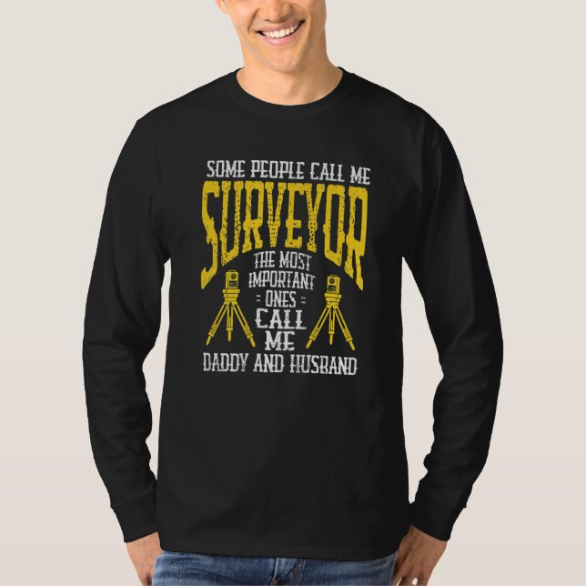 Mens Marine Surveyor Land Surveying Dad Land Surve T Shirt (Framsida)