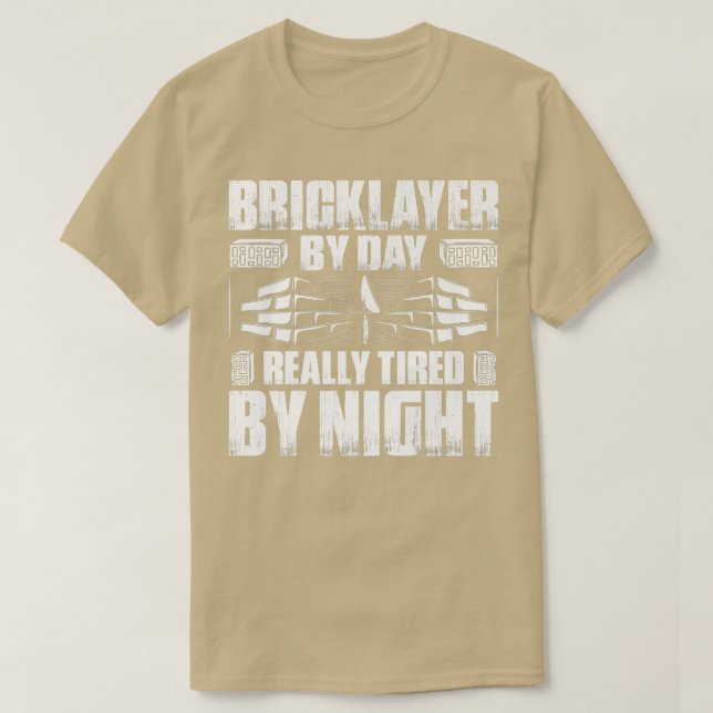 Mens Mason Really Tired By Night Bricklayer46 T Shirt (Design framsida)