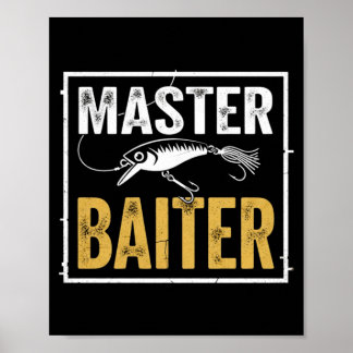 Mens master baiter funny fishing graphic poster
