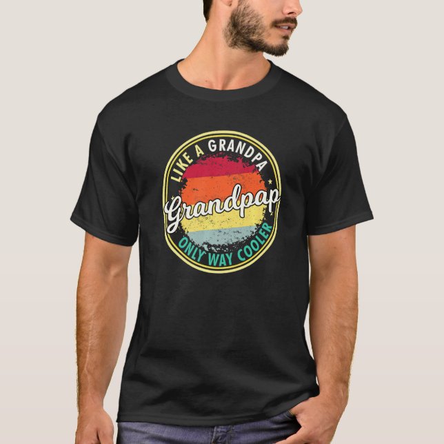 Mens Mens Grandpap Like A Grandpa Only Way Cooler  T Shirt (Framsida)