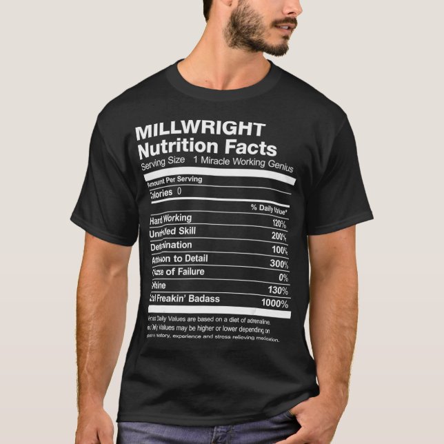Mens Millwright Nutrition Facts Funny  T Shirt (Framsida)
