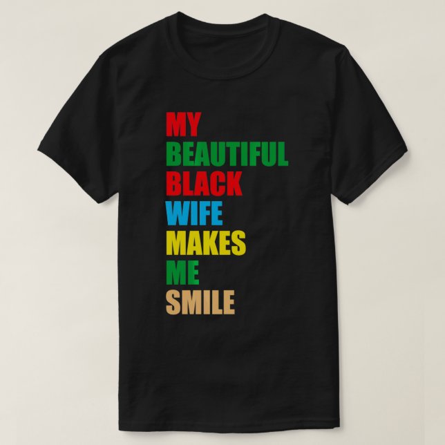 Men's My Black Wife Makes Me Smile  T Shirt (Design framsida)