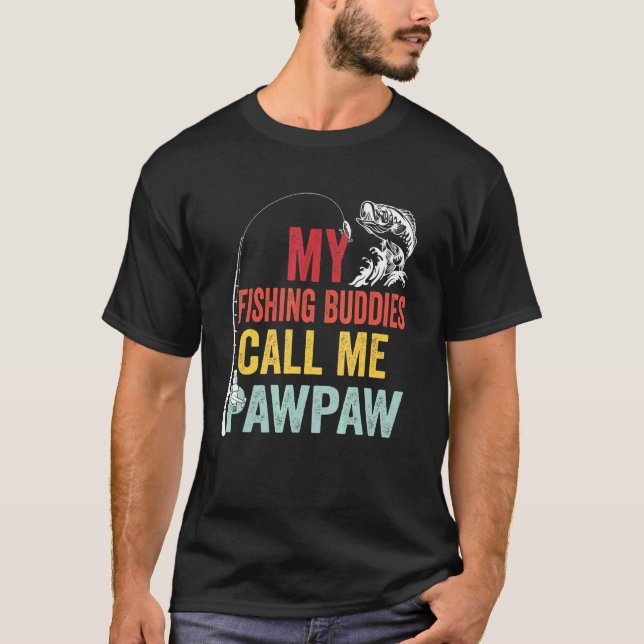 Mens My Favorite Fishing Buddies Call Me Pawpaw Fi T Shirt (Framsida)