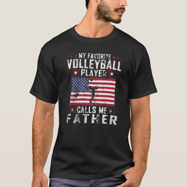 Mens My Favorite Volleyball Player Calls Me Father T Shirt (Framsida)