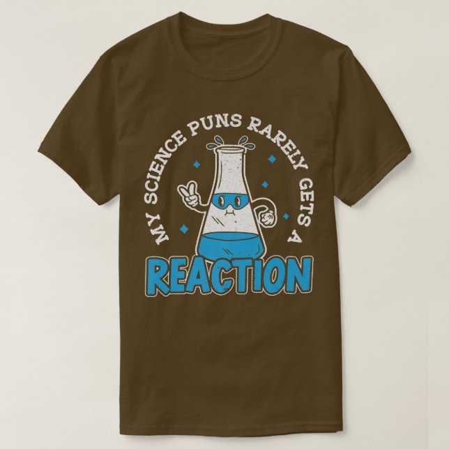 Mens My Science Puns Rarely Get A Reaction Premium T Shirt (Design framsida)