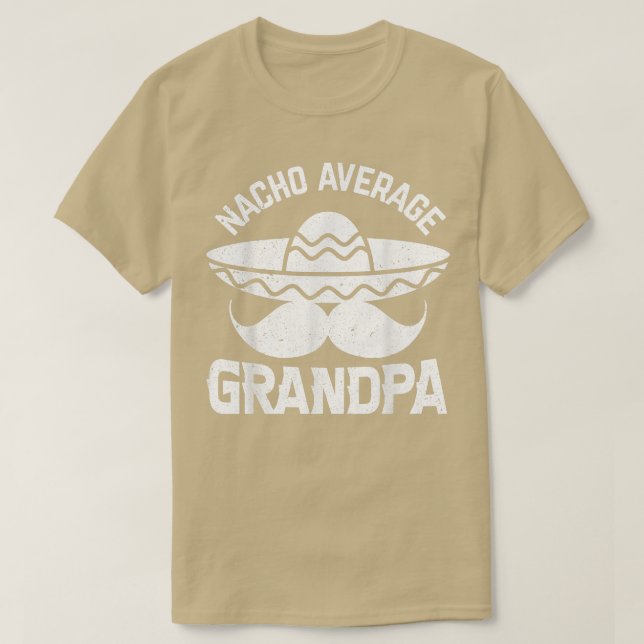 Mens Nacho Average Grandpa For Granddaddy  T Shirt (Design framsida)