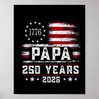 Mens Papa Amerikansk Flagga 250 År 4:e Juli Farfar Poster