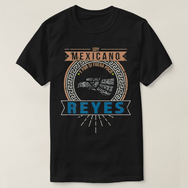 Mens Playera Soy Meicano y por si fuera poco Reyes T Shirt (Design framsida)