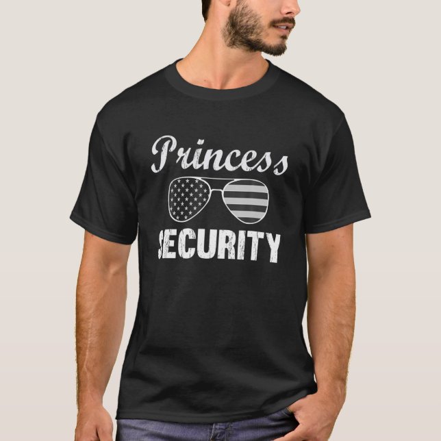 Mens Princess Security Perfect Gifts For Dad Or Bo T Shirt (Framsida)