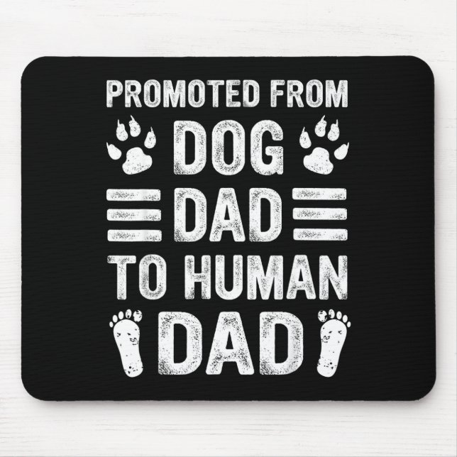Mens Promoted From Dog Dad To Human Dad, Funny New Musmatta (Framsidan)