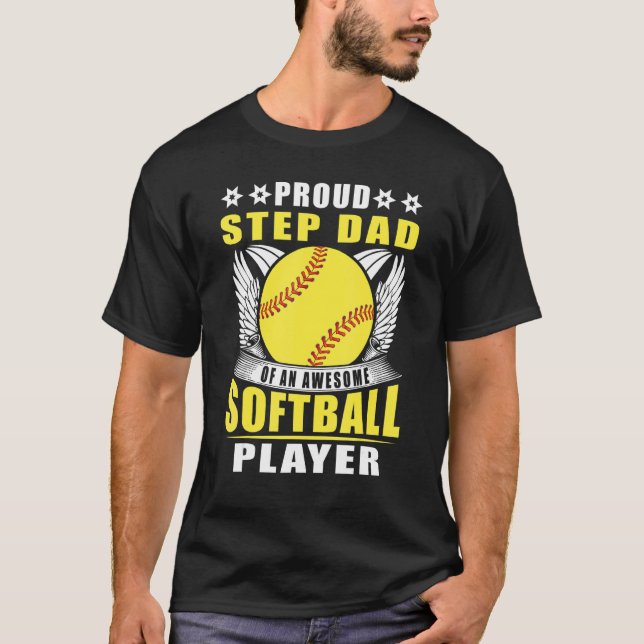 Mens Proud Step dad Of An Awesome Softball Player  T Shirt (Framsida)