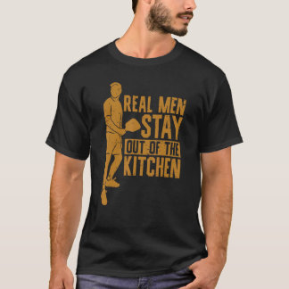 Mens Real Men Stay Out Of The Kitchen Pickleball P T Shirt