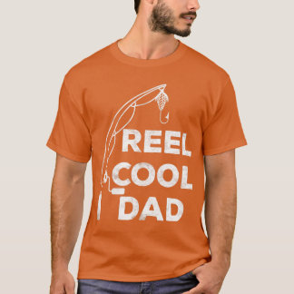 Mens Reel Cool Dad Fishing Daddy Father's Day Shi T Shirt