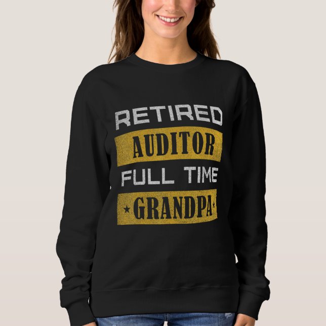 Mens Retired Auditor Full Time Grandpa Retirement T Shirt (Framsida)