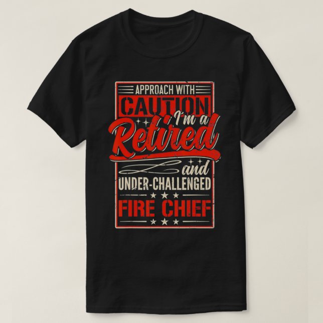 Mens Retired Fire Chief Firefighter Retirement 202 T Shirt (Design framsida)