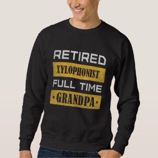 Mens Retired xylophonist Full Time Grandpa Lång Ärmad Tröja