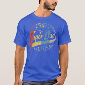 Mens Retro Best Dad Super Dad Ever Father Daddy Fa T Shirt