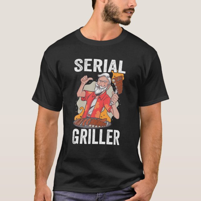 Mens Serial Griller Barbecue Smoking Meat BBQ Gril T Shirt (Framsida)
