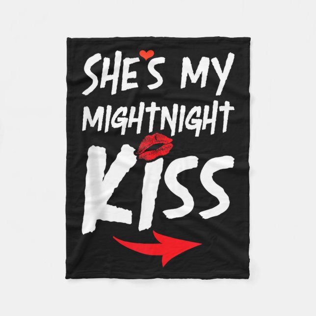 Mens She's My Midnight Kiss Happy New Year Matchin Fleecefilt (Framsidan)