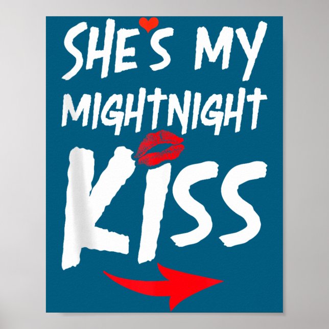 Mens She's My Midnight Kiss Happy New Year Matchin Poster (Framsidan)