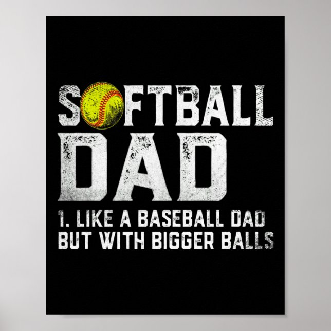 Mens Softball Dad Baseball Bigger Fathers D T Shir Poster (Framsidan)