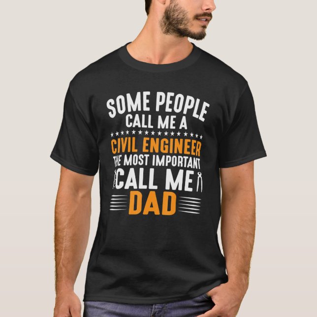 Mens Some People Call Me Civil Engineer T Shirt (Framsida)