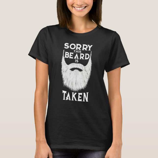 Mens Sorry This Beard is Taken Valentines Day Bear T Shirt (Framsida)