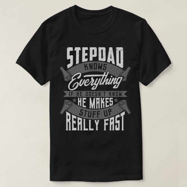 Mens Stepdad Knows Everything Funny Stepdad Father T Shirt (Design framsida)