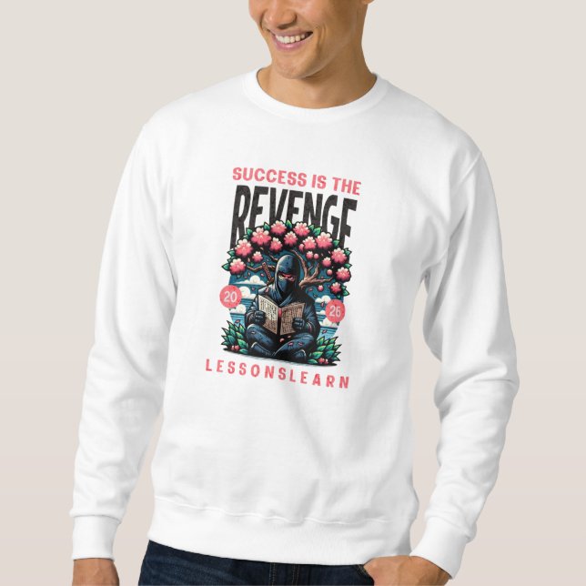 MEN'S SUCCESS REVENGE LESSONS LEARN SWEATSHIRT  (Framsida)