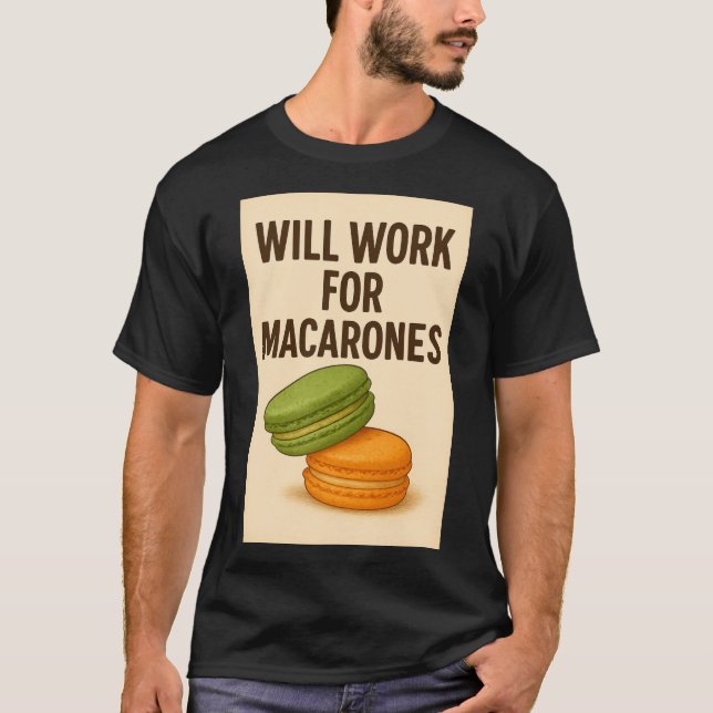 Men's Tee Shirt Will Work for Macarones (Framsida)