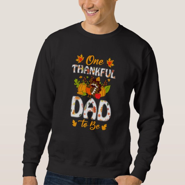 Mens Thanksgiving One Thankful Dad To Be First Tim Lång Ärmad Tröja (Framsida)
